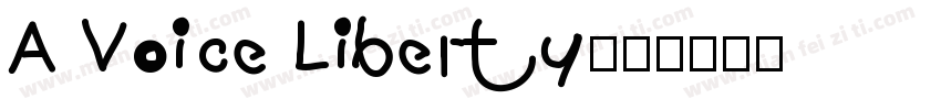 A Voice Liberty字体转换